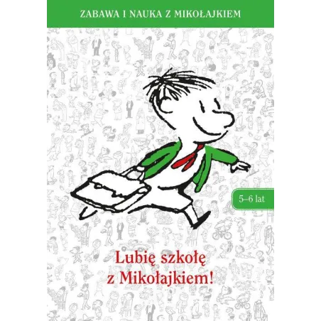 LUBIĘ SZKOŁĘ Z MIKOŁAJKIEM. ZABAWA I NAUKA Z MIKOŁAJKIEM 5-6 LAT - Znak