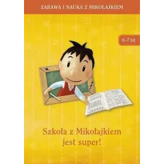 SZKOŁA Z MIKOŁAJKIEM JEST SUPER! ZABAWA I NAUKA Z MIKOŁAJKIEM 6-7 LAT - Znak