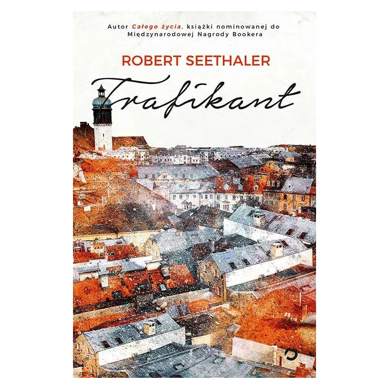 TRAFIKANT Robert Seethaler - Otwarte
