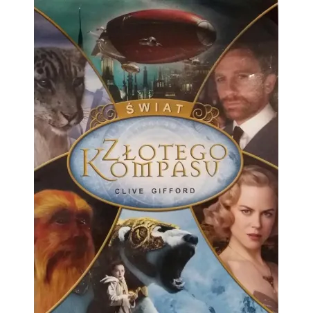 ŚWIAT ZŁOTEGO KOMPASU Clive Gifford - Albatros