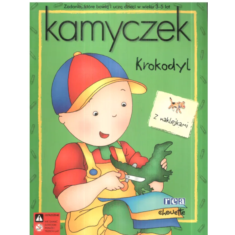 KAMYCZEK KROKODYL ZADANIA Z NAKLEJKAMI 3-5 LAT Jeannine Beaulieu - Rea