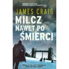 MILCZ NAWET PO ŚMIERCI James Craig - Akurat