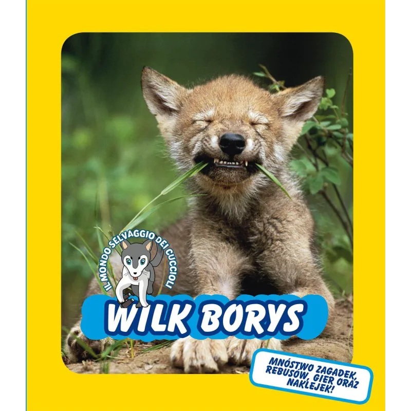 WILK BORYS ŚWIAT DZIKICH MALUCHÓW - Olesiejuk