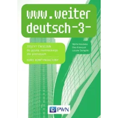 WWW.WEITER_DEUTSCH-3 ZESZYT ĆWICZEŃ DO JĘZYKA NIEMIECKIEGO + CD KURS KONTYNUACYJNY GIMNAZJUM - PWN