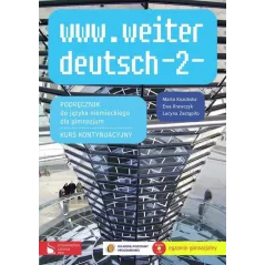 WWW.WEITER_DEUTSCH-2 PODRĘCZNIK DO JĘZYKA NIEMIECKIEGO KURS KONTYNUACYJNY GIMNAZJUM - PWN