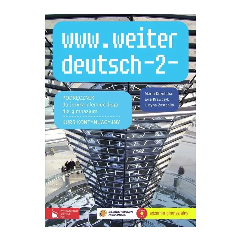 WWW.WEITER_DEUTSCH-2 PODRĘCZNIK DO JĘZYKA NIEMIECKIEGO KURS KONTYNUACYJNY GIMNAZJUM - PWN