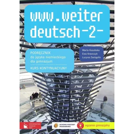 WWW.WEITER_DEUTSCH-2 PODRĘCZNIK DO JĘZYKA NIEMIECKIEGO KURS KONTYNUACYJNY GIMNAZJUM - PWN