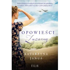 OPOWIEŚĆ ZUZANNY Katarzyna Janus - Filia