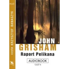 RAPORT PELIKANA AUDIOBOOK CD MP3 - Albatros