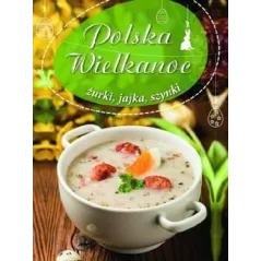 POLSKA WIELKANOC ŻURKI JAJKA SZYNKI - Olesiejuk