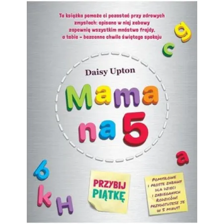 MAMA NA 5 PRZYBIJ PIĄTKĘ Daisy Upton - Insignis