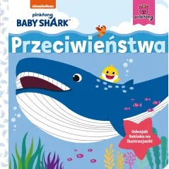 PRZECIWIEŃSTWA BABY SHARK Study Smart - Słowne