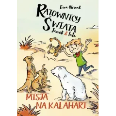 RATOWNICY ŚWIATA JANEK & TATA. MISJA NA KALAHARI - Słowne
