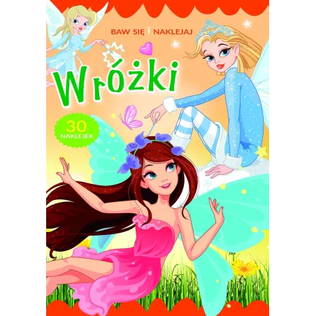 Baw Się I Naklejaj Wróżki