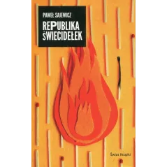 REPUBLIKA ŚWIECIDEŁEK Paweł Sajewicz - Świat Książki
