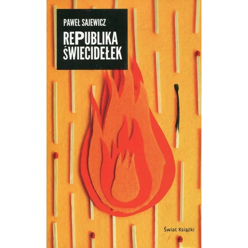 REPUBLIKA ŚWIECIDEŁEK Paweł Sajewicz - Świat Książki