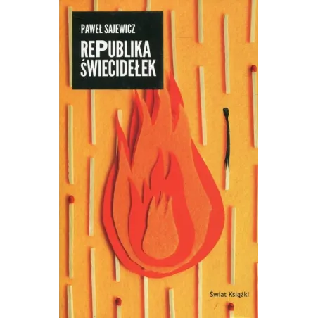 REPUBLIKA ŚWIECIDEŁEK Paweł Sajewicz - Świat Książki