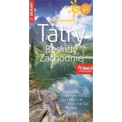 TATRY BESKIDY ZACHODNIE PRZEWODNIK ILUSTROWANY POLSKA NIEZWYKŁA - Demart