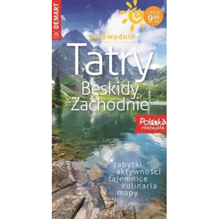 TATRY BESKIDY ZACHODNIE PRZEWODNIK ILUSTROWANY POLSKA NIEZWYKŁA - Demart