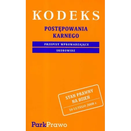 KODEKS POSTĘPOWANIA KARNEGO - PWN