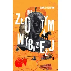 NA ZŁOTYM WYBRZEŻU Evald Flisar - EZOP