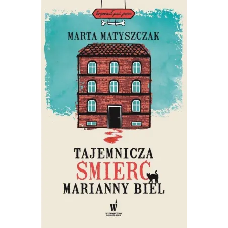 TAJEMNICZA ŚMIERĆ MARIANNY BIEL KRYMINAŁ POD PSEM 1 Marta Matyszczak - Dolnośląskie
