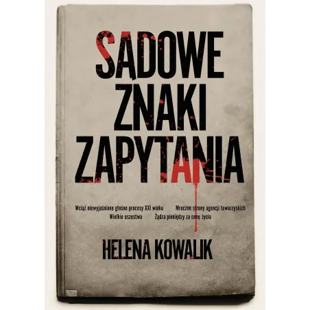 SĄDOWE ZNAKI ZAPYTANIA Helena Kowalik - Muza