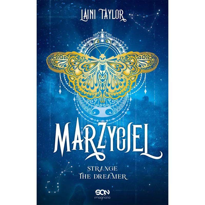 MARZYCIEL STRANGE THE DREAMER Laini Taylor - Sine Qua Non