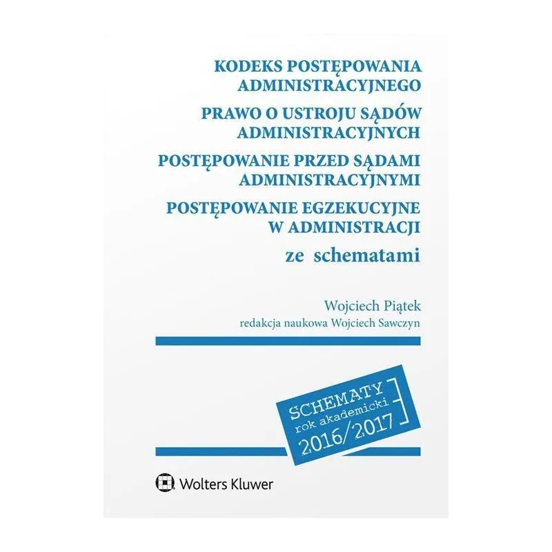 KODEKS POSTĘPOWANIA ADMINISTRACYJNEGO - Wolters Kluwer KODEKS POSTĘPOWANIA ADMINISTRACYJNEGO - Wolters Kluwer