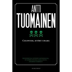 CZŁOWIEK KTÓRY UMARŁ Antti Tuomainen - Albatros