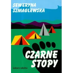 CZARNE STOPY LEKTURA SZKOLNA Seweryna Szmaglewska - Książka i Wiedza