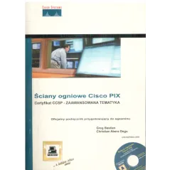 ŚCIANY OGNIOWE CISCO PIX Greg Bastien, Christian Abera Degu - Mikom