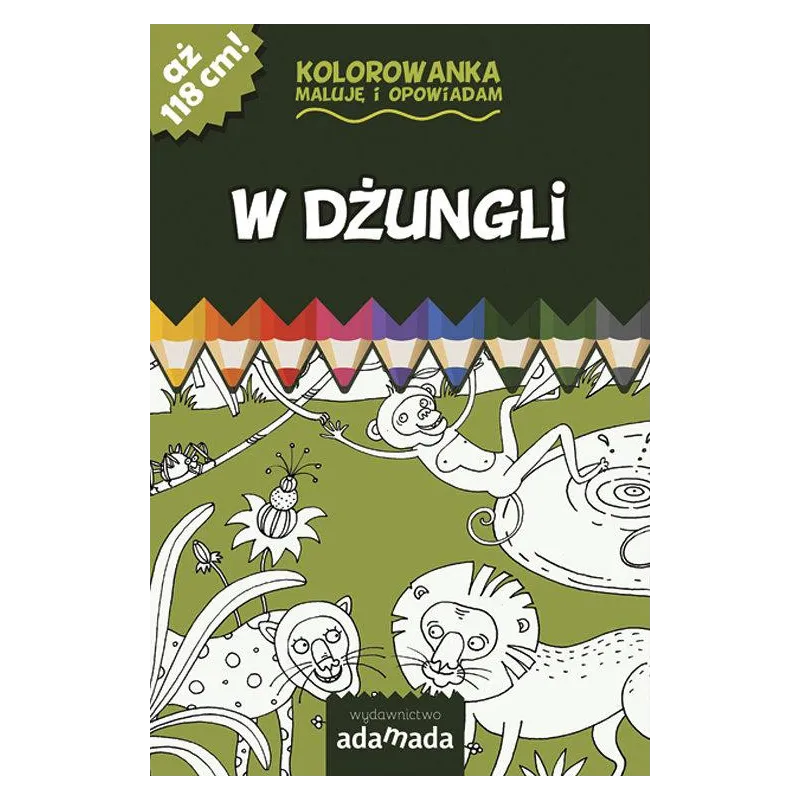 KOLOROWANKA MALUJĘ I OPOWIADAM. W DŻUNGLI Pałasz Elżbieta
