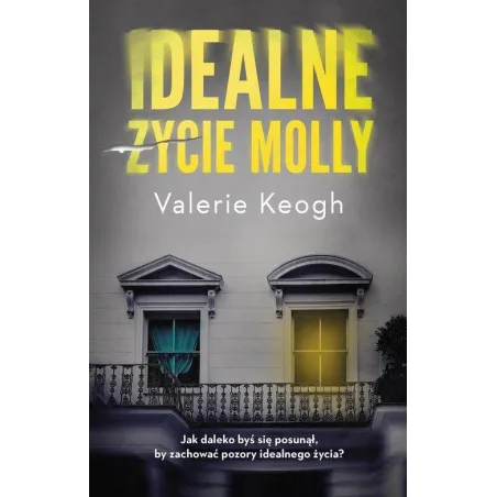 IDEALNE ŻYCIE MOLLY Valerie Keogh - Muza