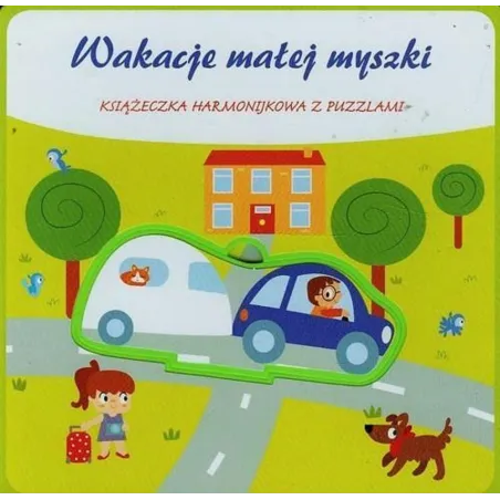Wakacje Małej Myszki. Książeczka Harmonijkowa Z Puzzlami Wakacje Małej Myszki. Książeczka Harmonijkowa Z Puzzlami