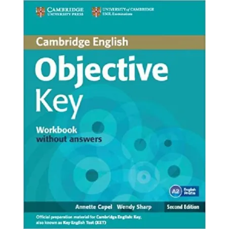 OBJECTIVE KEY WORKBOOK WITHOUT ANSWERS Annette Capel - Cambridge University Press