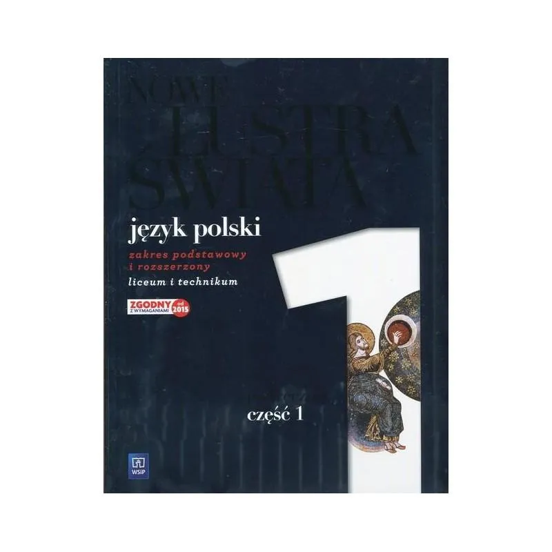 JĘZYK POLSKI NOWE LUSTRA ŚWIATA PODRĘCZNIK 1 Anna Janus-Sitarz - WSiP