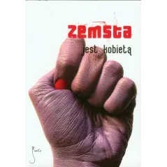 ZEMSTA JEST KOBIETĄ - JanKa
