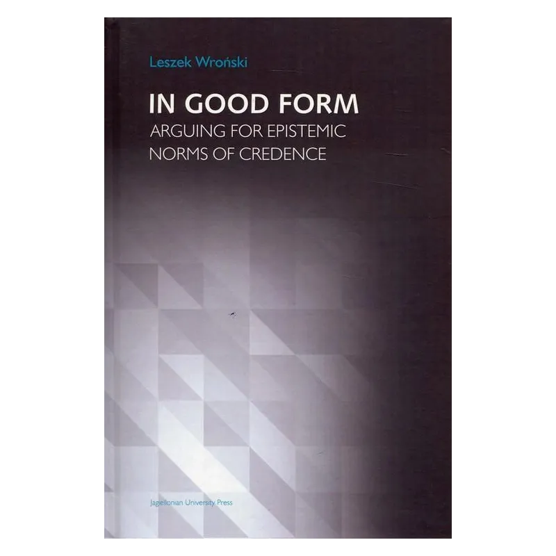 IN GOOD FORM Leszek Wroński - Wydawnictwo Uniwersytetu Jagiellońskiego