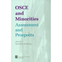 OSCE AND MINORITIES ASSESSMENT AND PROSPECTS Stanisław Parzymies - Scholar