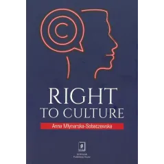 RIGHT TO CULTURE Anna Młynarska-Sobaczewska - Scholar