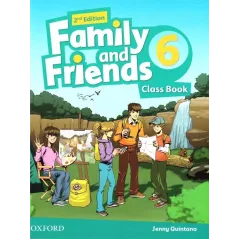 FAMILY AND FRIENDS 2E 6 CLASS BOOK Jenny Quintana - Oxford University Press