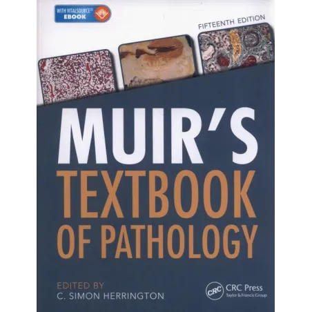 MUIRS TEXTBOOK OF PATHOLOGY 1 C. Simon Herrington - CRC Press