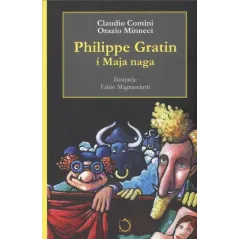 PHILIPPE GRATIN I MAJA NAGA Comini Claudio, Minneci Orazio - Jacek Santorski