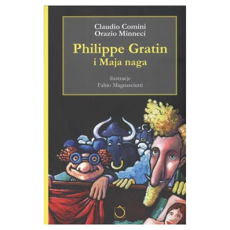 PHILIPPE GRATIN I MAJA NAGA Comini Claudio, Minneci Orazio - Jacek Santorski