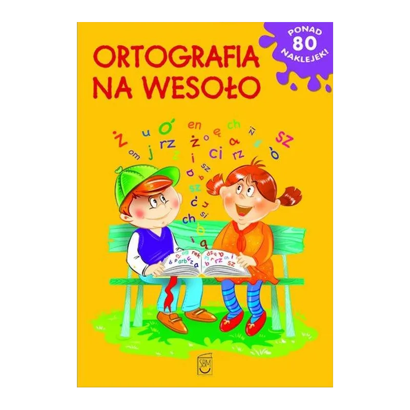 ORTOGRAFIA NA WESOŁO Czarkowska Iwona