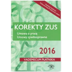 KOREKTY DO ZUS VADEMECUM PŁATNIKA - Wydawnictwo Wiedza i Praktyka