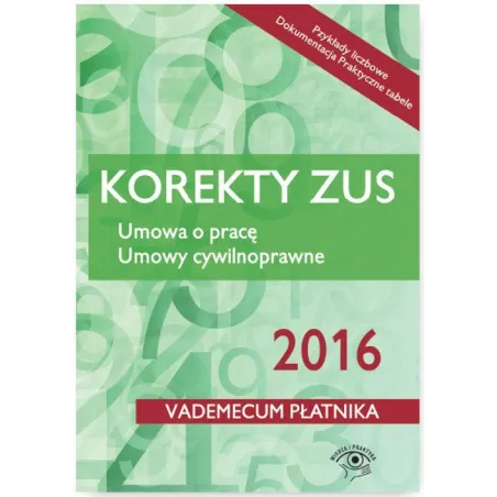 KOREKTY DO ZUS VADEMECUM PŁATNIKA - Wydawnictwo Wiedza i Praktyka