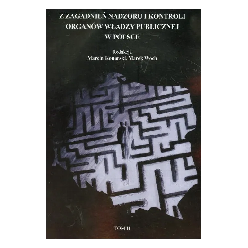 Z ZAGADNIEŃ NADZORU I KONTROLI ORGANÓW WŁADZY PUBLICZNEJ W POLSCE 2 Marek Woch - Marek Woch
