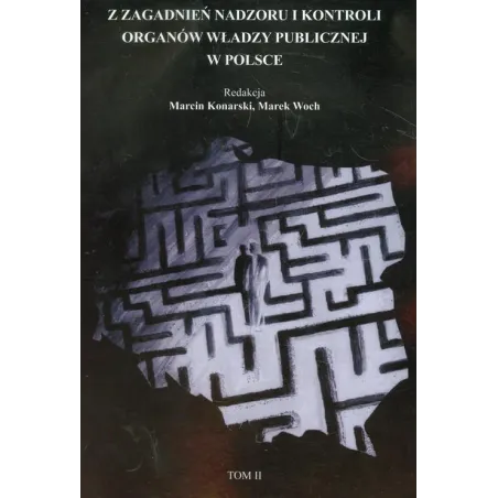 Z ZAGADNIEŃ NADZORU I KONTROLI ORGANÓW WŁADZY PUBLICZNEJ W POLSCE 2 Marek Woch - Marek Woch